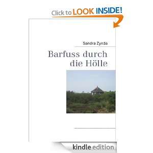Barfuss durch die Hölle (German Edition): Sandra Zynda:  