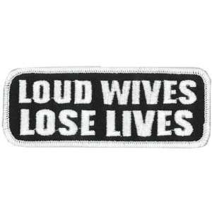  4 in x 1.5 in Patch   Loud Wives Lose Lives: Electronics