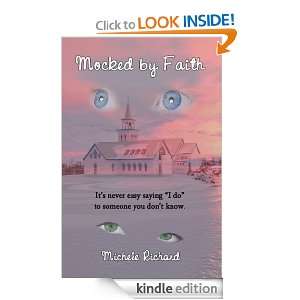 Mocked by Faith (Mocked Series) Michele Richard  Kindle 