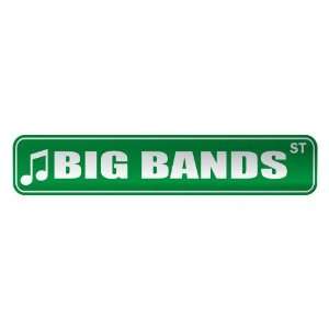   BIG BANDS ST  STREET SIGN MUSIC: Home Improvement