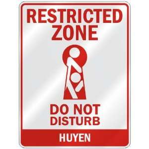   RESTRICTED ZONE DO NOT DISTURB HUYEN  PARKING SIGN: Home Improvement