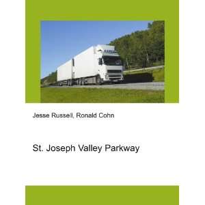 St. Joseph Valley Parkway Ronald Cohn Jesse Russell  