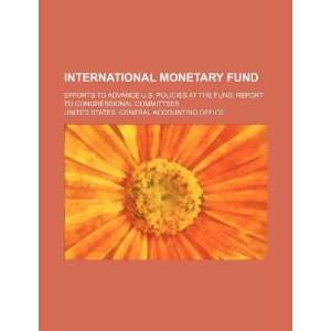  International Monetary Fund efforts to advance U.S 