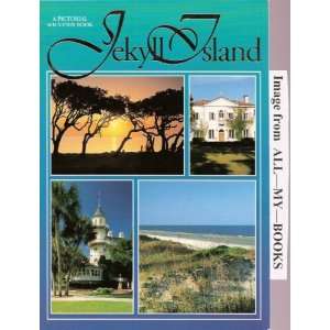 Jekyll Island  A Pictorial Souvenir Book (Softcover)