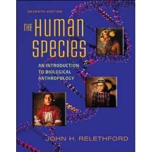  The Human Species John/ Wcb/Mcgraw hill (COR) Relethford 