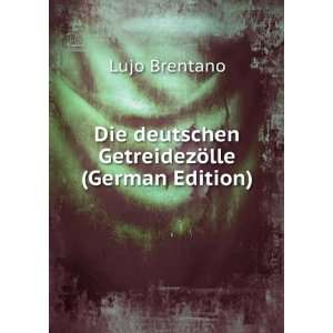  Die deutschen GetreidezÃ¶lle (German Edition 