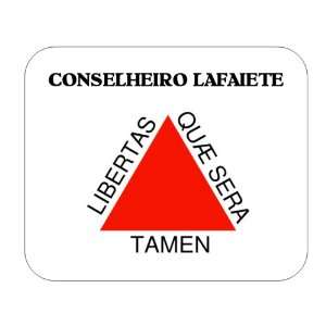   State   Minas Gerais, Conselheiro Lafaiete Mouse Pad 