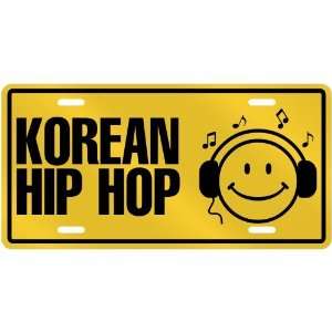   LISTEN KOREAN HIP HOP  LICENSE PLATE SIGN MUSIC