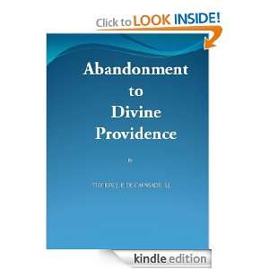 Abandonment to Divine Providence   New Century Kindle Format S.J THE 