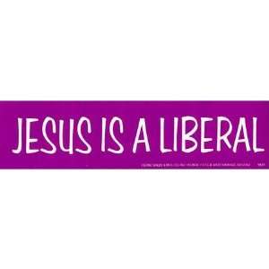  Jesus is a Liberal Automotive