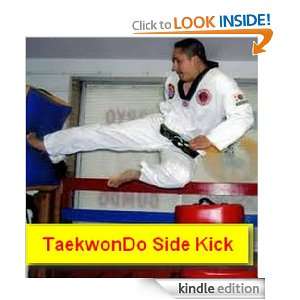   Training Methods for Developing the  TaekwonDo Side Kick  finally AAA