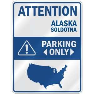   SOLDOTNA PARKING ONLY  PARKING SIGN USA CITY ALASKA