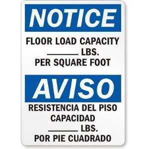   Capacity ___ Lbs. Per Square Foot (Bilingual) Aluminum Sign, 14 x 10