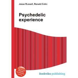  Psychedelic experience Ronald Cohn Jesse Russell Books