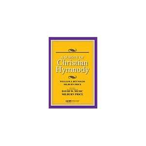  A Survey of Christian Hymnody (Revised 2011) Musical 