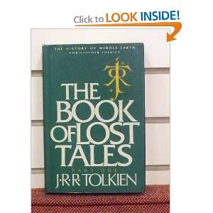 The Book of Lost Tales, Part One (The History of Middle Earth, Vol. 1 