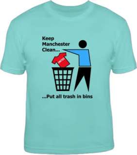 KEEP MANCHESTER CLEAN funny football city t shirt S 6XL  