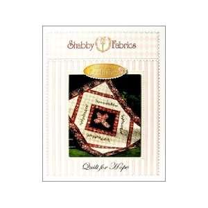  Shabby Fabrics Quilt For Hope Pattern: Home & Kitchen