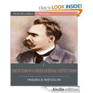 The Future of Our Educational Institutions (Illustrated) Friedrich 
