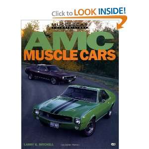  AMC Muscle Cars (Muscle Car Color History) (9780760307618 