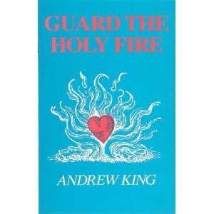 Guard the Holy Fire (9780851911342) Andrew King Books