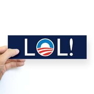  Anti Obama LOL sticker Anti obama Bumper Sticker by 