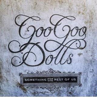    Greatest Hits Vol. 1   The Singles The Goo Goo Dolls Music