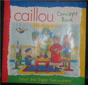 CAILLOU CONCEPT BOOK COLORS AND SHAPES EVERWHERE PB  