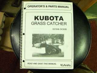 KUBOTA GRASSCATCHER GC54 GC60B OPERATORS & PARTS MANUAL  