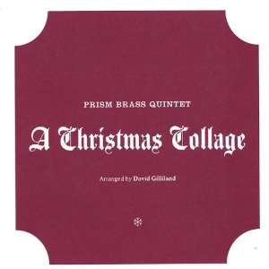  Christmas Collage Prism Brass Quintet Music