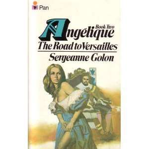  ANGELIQUE BOOK TWO The Road to Versailles (M149 