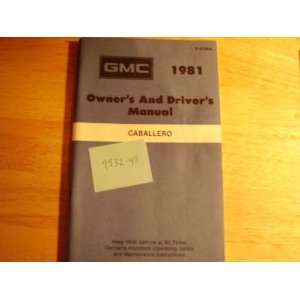  1981 GMC Caballero Owners Manual: GMC: Books