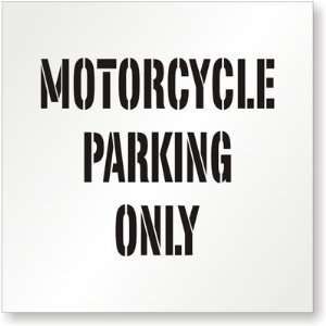 Motorcycle Parking Only Polyethylene Stencil Sign, 24 x 24