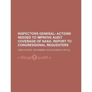  Inspectors General actions needed to improve audit 