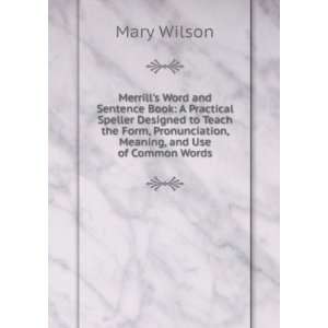  Merrills Word and Sentence Book A Practical Speller 