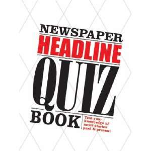  Newspaper Headline Quiz Book (9780712349321) Books