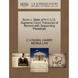   Supporting Pleadings (9781270397205): C H BUNN, HARRY MCMULLAN: Books