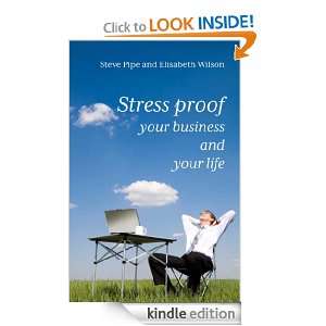 Stress proof Your Business and Your Life Elisabeth Wilson, Steve Pipe 
