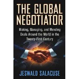  The Global Negotiator Jeswald W. Salacuse Books
