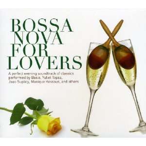  Bossa Nova for Lovers Bossa Nova for Lovers Music