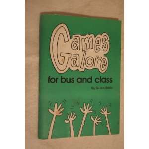  Games Galore for bus and class: Susan Addis: Books