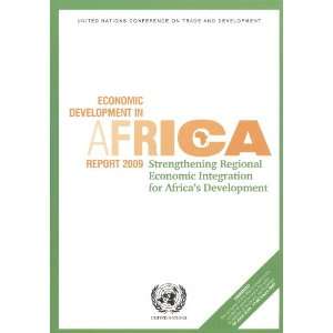  Economic Development in Africa Report 2009: Strengthening 