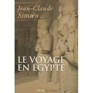  Le voyage en Egypte (French Edition) (9782290021194) Jean 