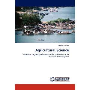  Agricultural Science: Persistent organic pollutants in the 