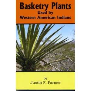   by Western American Indians (9780976149224) Justin F Farmer Books