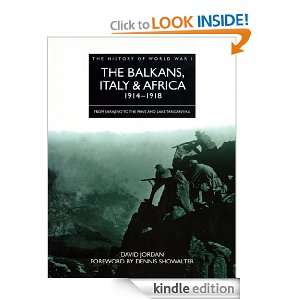  of World War I Balkans, Italy & Africa 1914 1918 David Jordan 