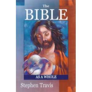    The Bible as a Whole (9781841011806) Stephen Travis Books