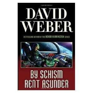  By Schism Rent Asunder (9780765353986) David Weber Books