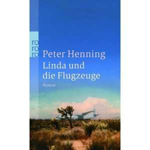    Linda und die Flugzeuge (9783499239946) Peter Henning Books
