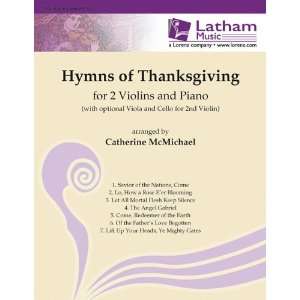   for 2 Violins and Piano (9781429116770) Catherine McMichael Books